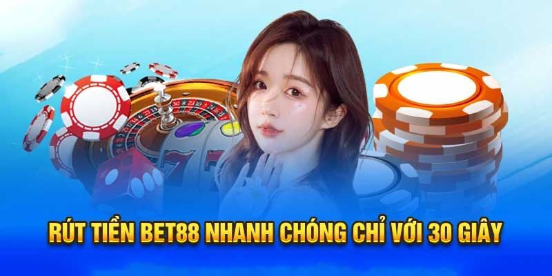 Hướng Dẫn Rút Tiền Bet88 - Cách Giao Dịch Siêu Nhanh 1 Hướng Dẫn Rút Tiền Bet88 - Cách Giao Dịch Siêu Nhanh